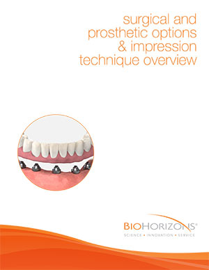 Surgical and prosthetic options & impression technique overview