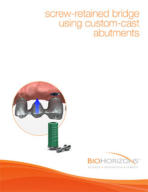 Screw-retained bridge using custom-cast abutments