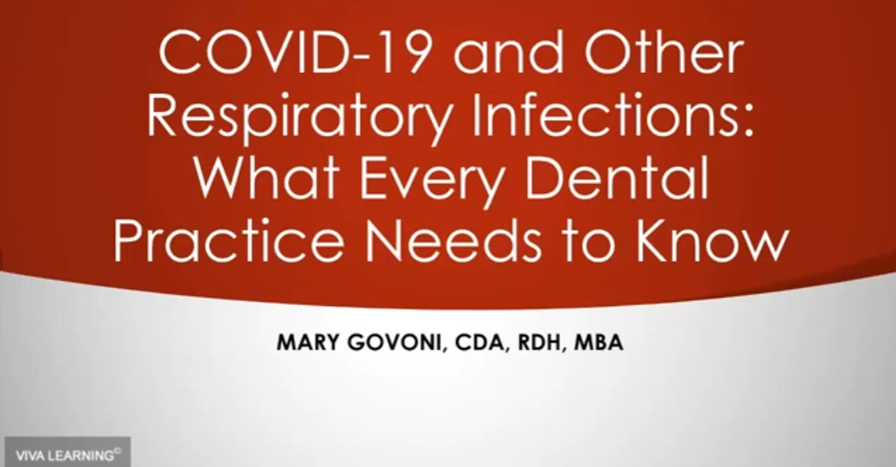 COVID-19 and other respiratory viruses: What every dental practice needs to know webinar